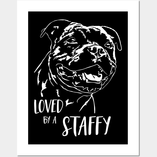 Staffordshire Bull Terrier loved by a staffy saying Wall Art by wilsigns